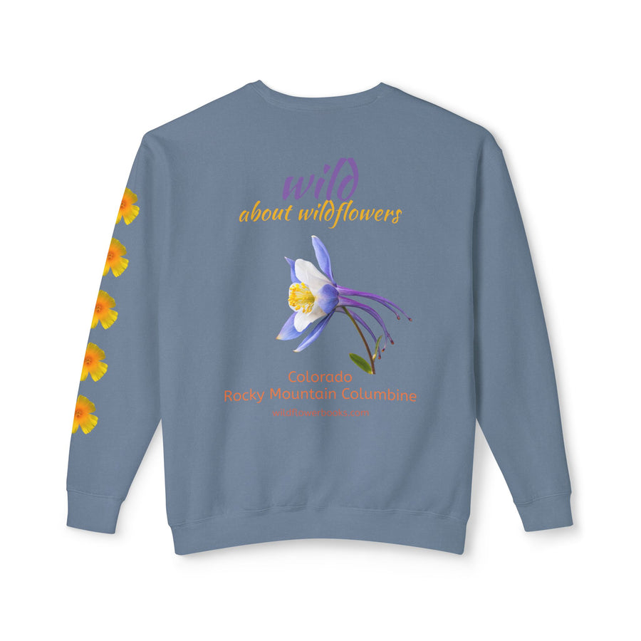 Sweatshirt - Wild Colorado Rocky Mountain Columbine + Poppies Unisex Crewneck