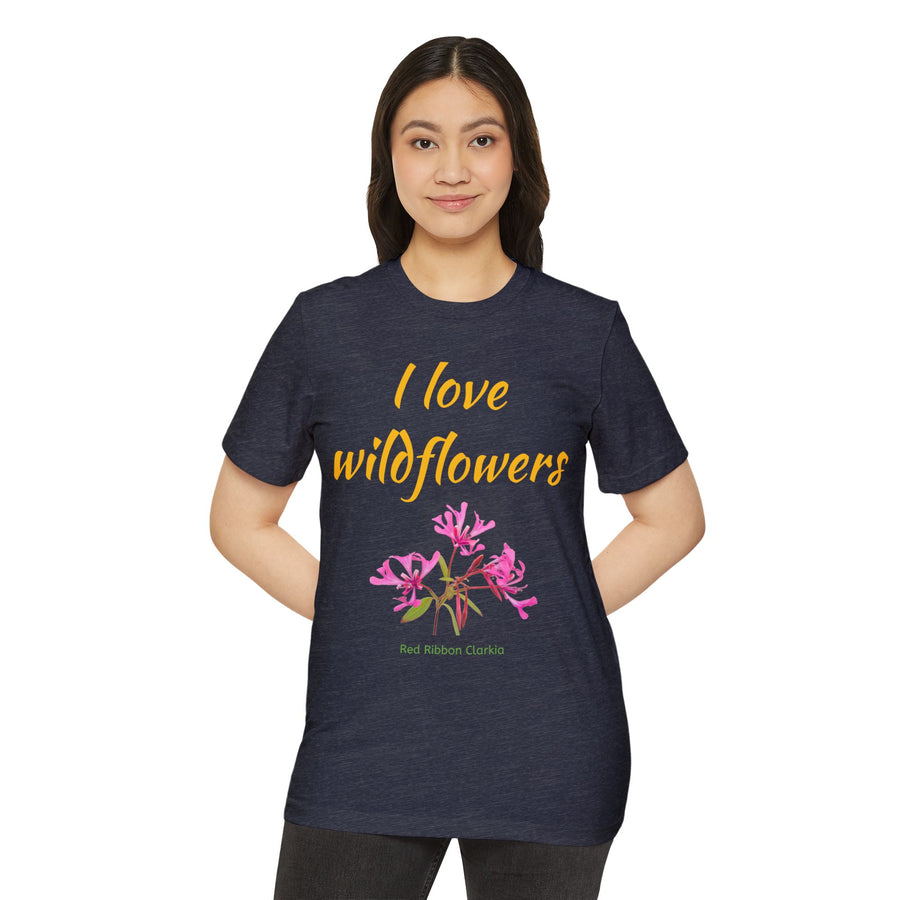 I Love Wildflowers (Red Ribbon Clarkia) Eco T-Shirt