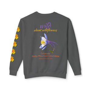 Sweatshirt - Wild Colorado Rocky Mountain Columbine + Poppies Unisex Crewneck