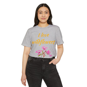 I Love Wildflowers (Red Ribbon Clarkia) Eco T-Shirt