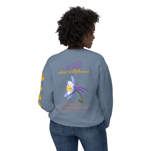 Sweatshirt - Wild Colorado Rocky Mountain Columbine + Poppies Unisex Crewneck