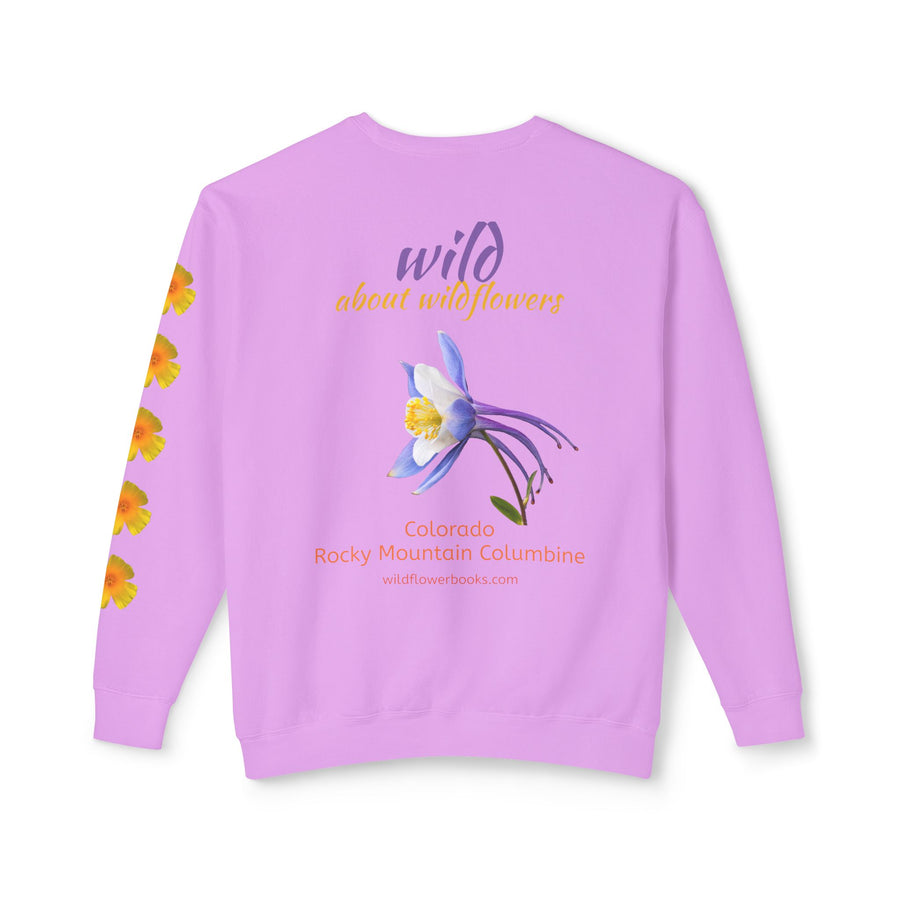 Sweatshirt - Wild Colorado Rocky Mountain Columbine + Poppies Unisex Crewneck